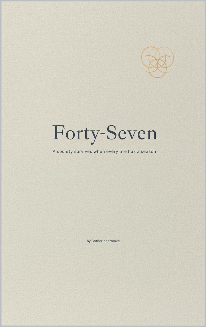 Forty-Seven by Catherine Framke
