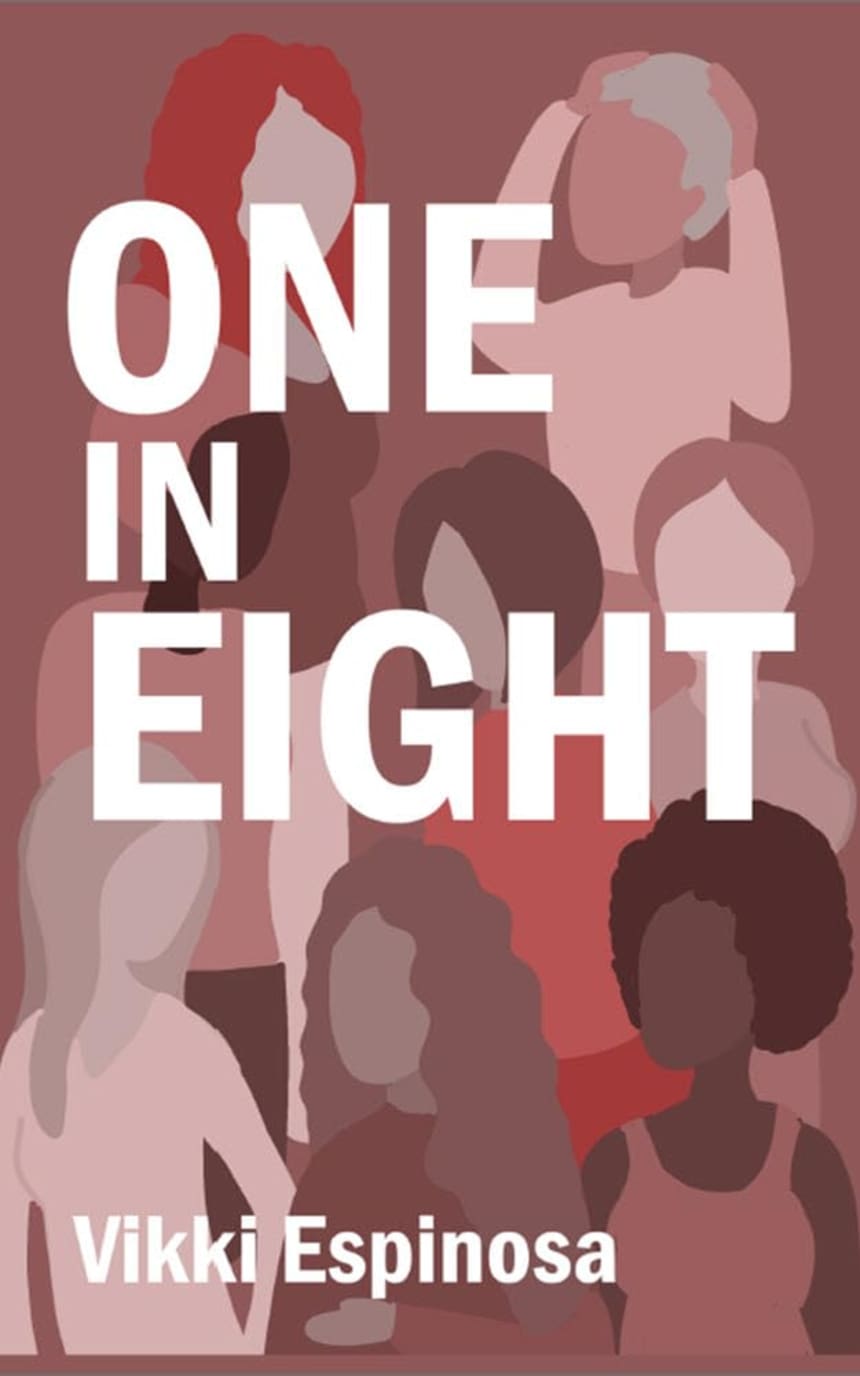 One in Eight by Vikki Espinosa