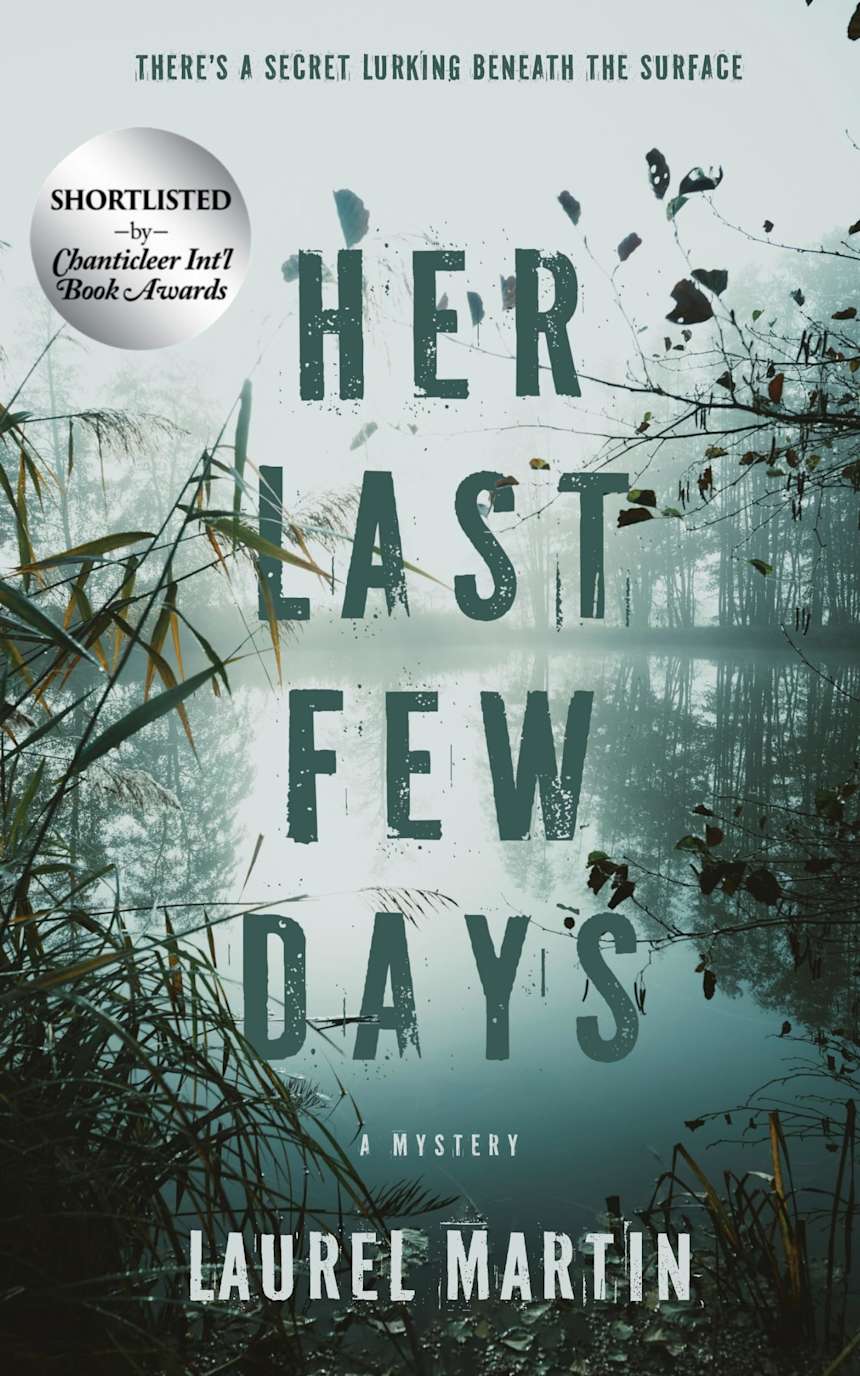 Her Last Few Days by Laurel Martin