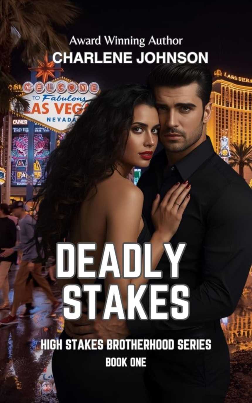 Deadly Stakes (High Stakes Brotherhood Book 1) by Charlene Johnson