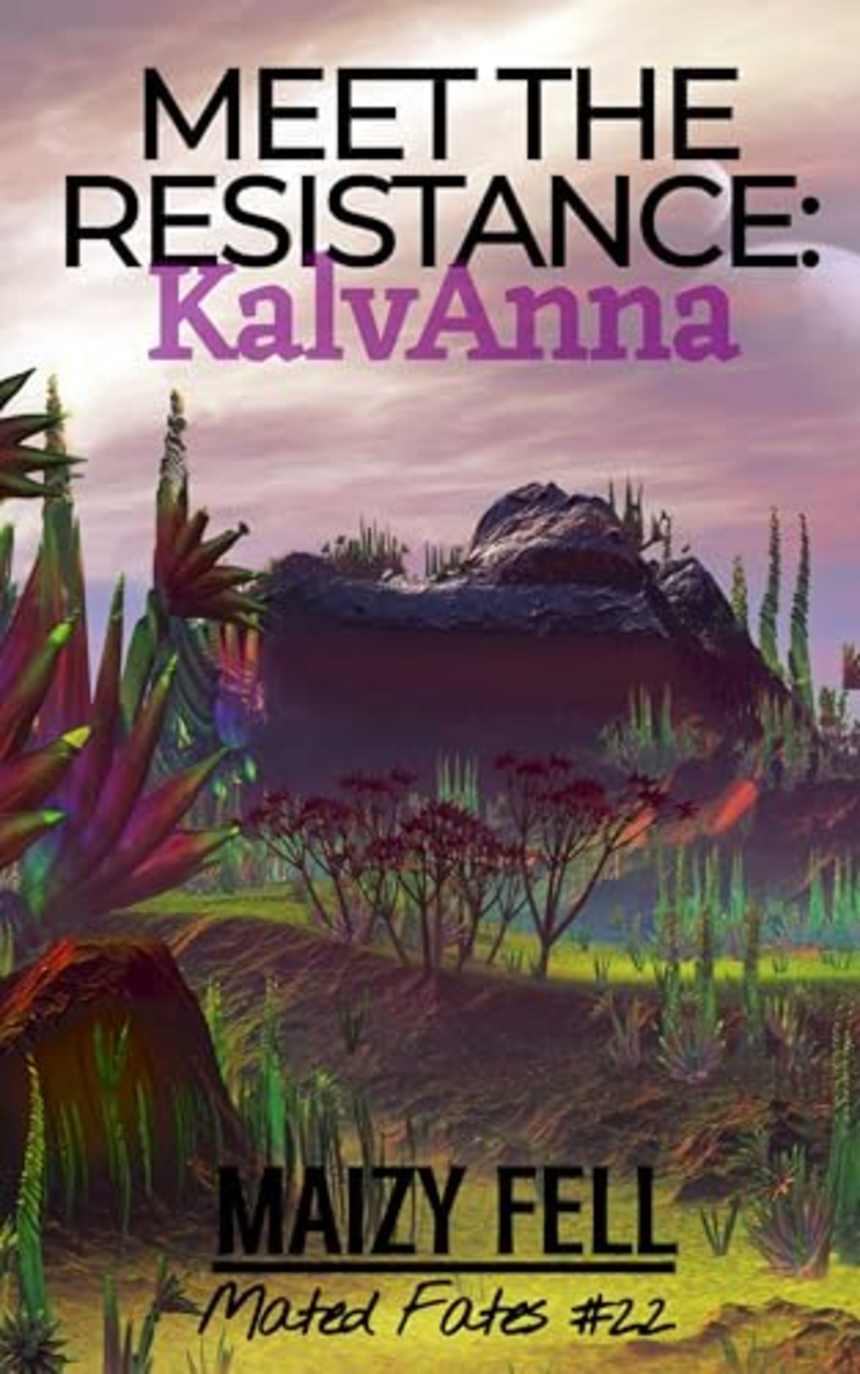 Meet the Resistance: KalvAnna by Maizy Fell - SciFi/Alien Romance