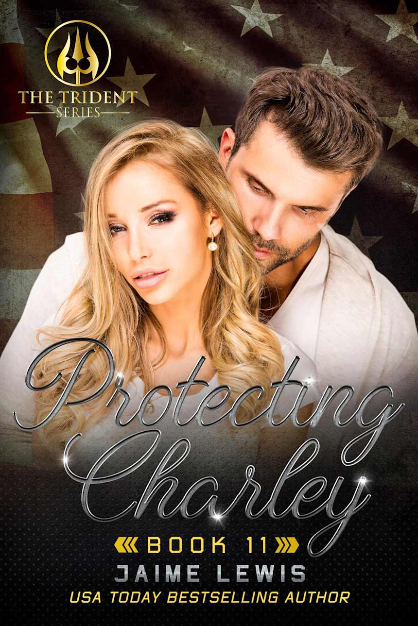 Protecting Charley (The Trident Series Book 11) by Jaime Lewis