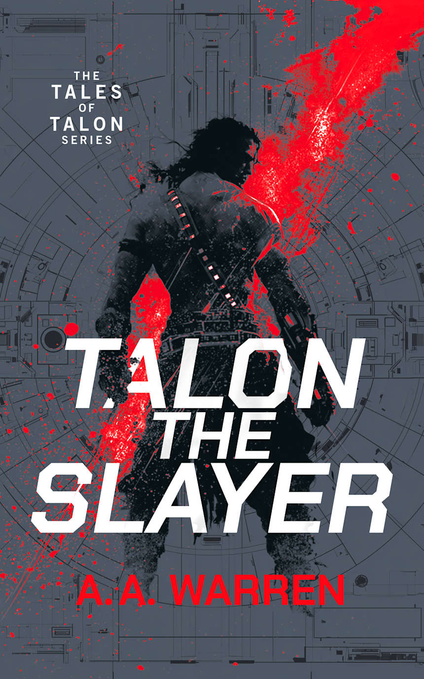 Talon the Slayer by A. A. Warren