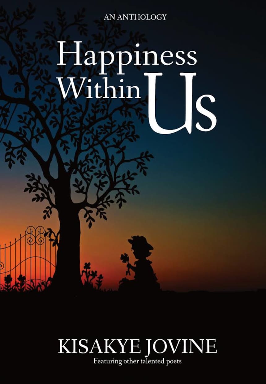 Happiness Within Us by Kisakye Jovine