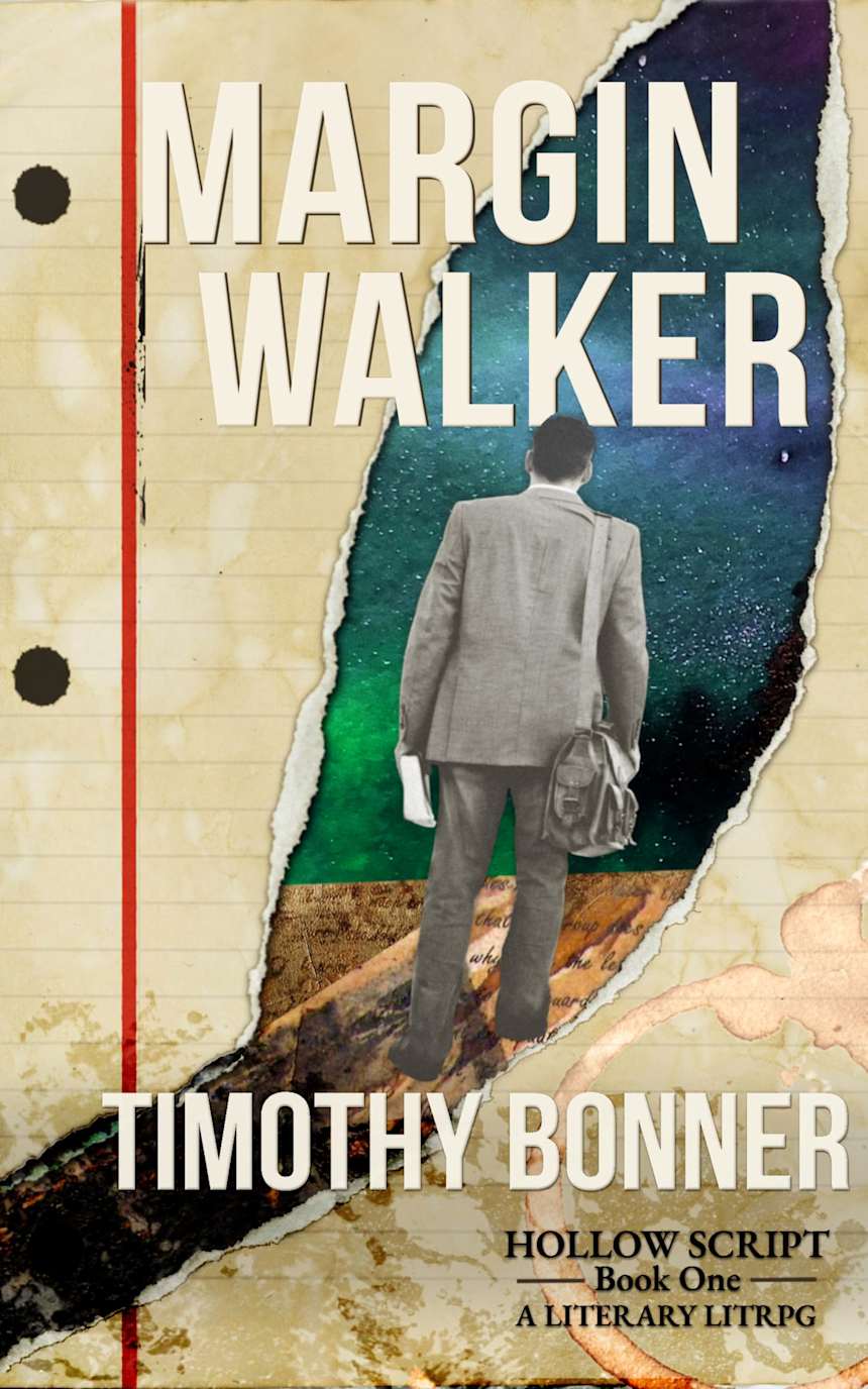 Margin Walker: A LitRPG Novel (Hollow Script Book 1) by Timothy Bonner