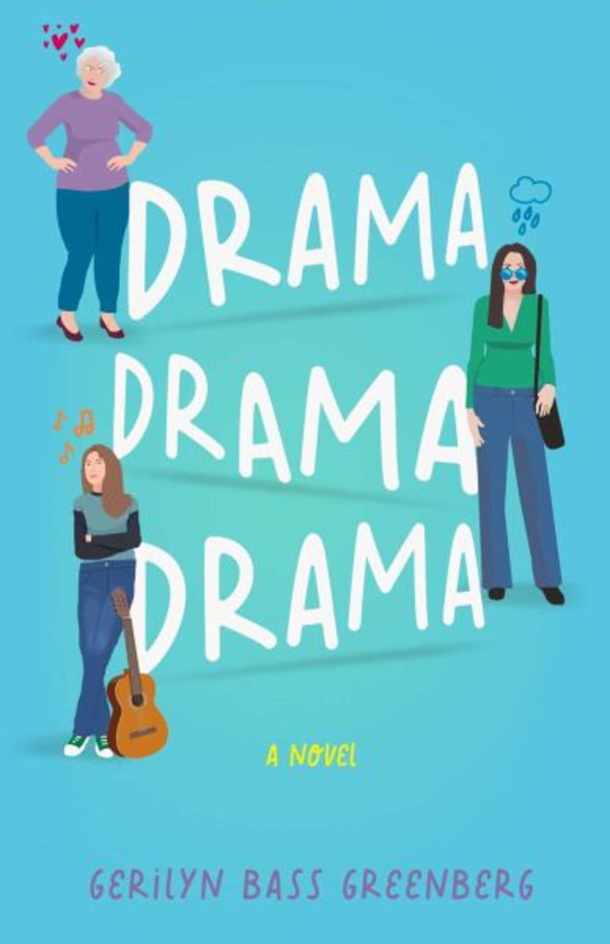 Drama Drama Drama Preorder for October 2026! by Gerilyn Bass Greenberg