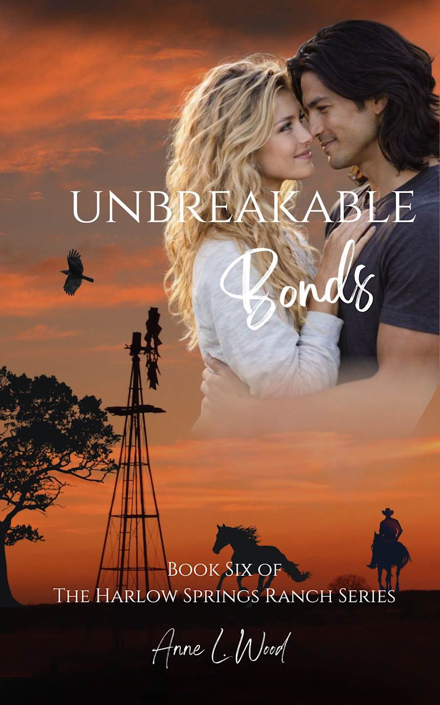Unbreakable Bonds by Anne L. Wood