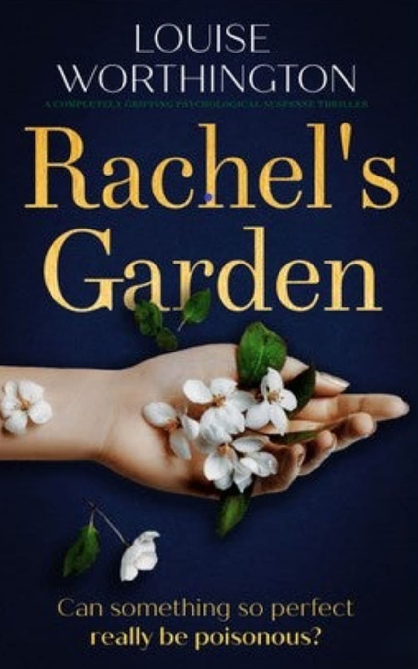 Rachel’s Garden by Louise Worthington