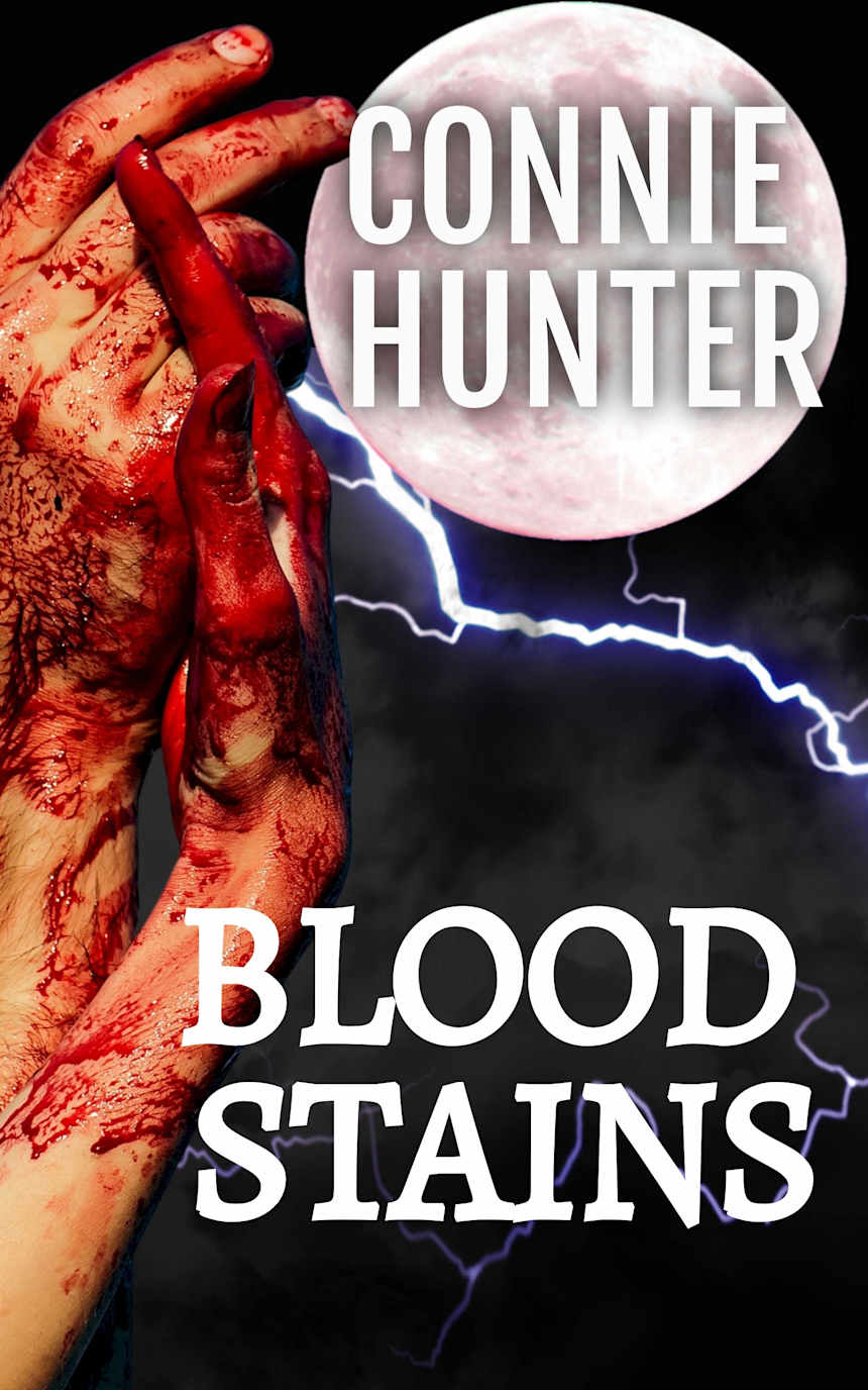 Blood Stains: A Cote and Daschin Novel by Connie Hunter