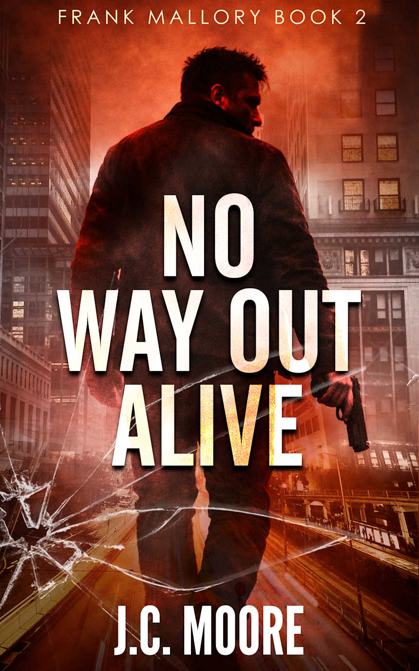 No Way Out by J.C.  Moore