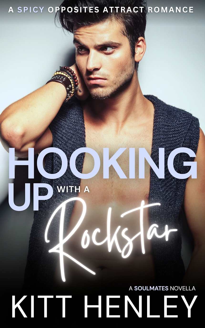 Hooking Up With a Rockstar by Kitt Henley