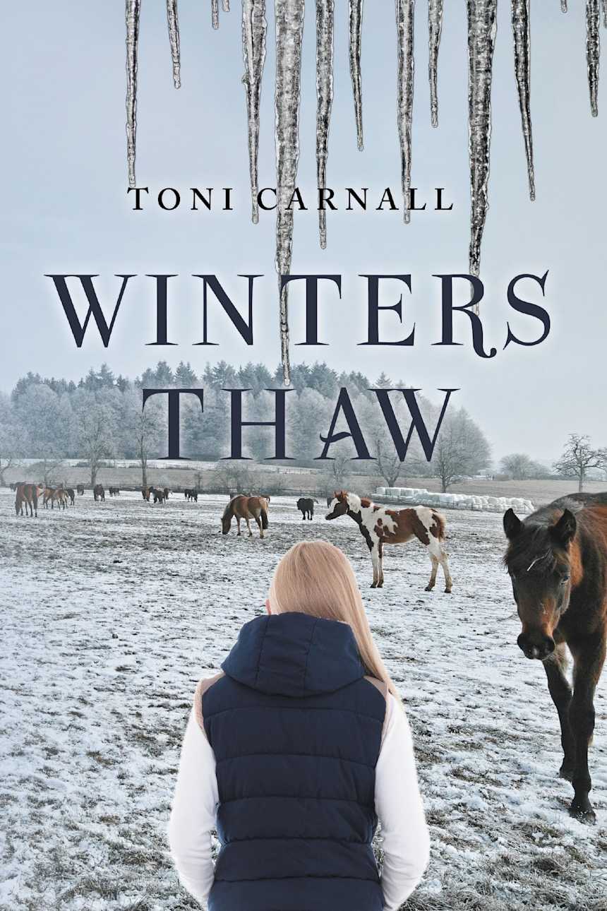 Winters Thaw by Toni Carnall