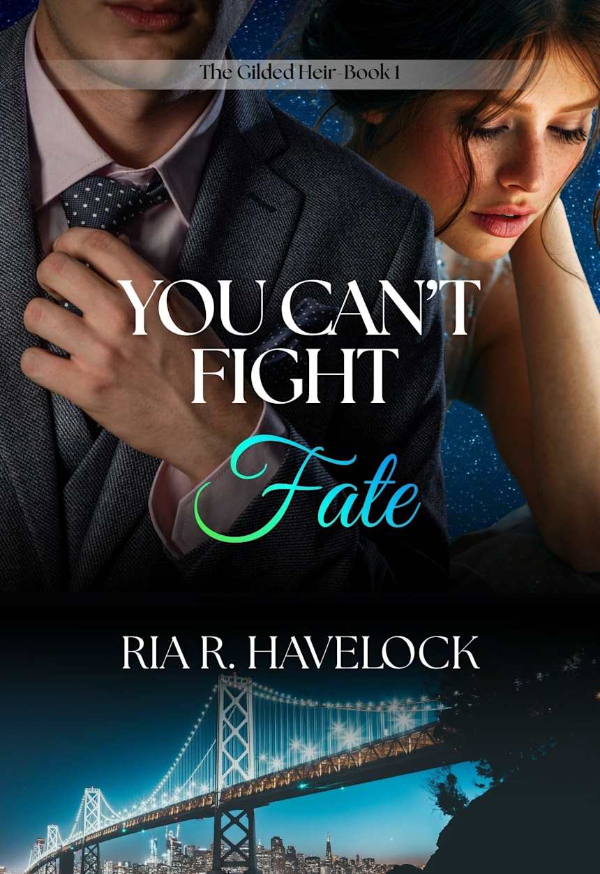 You Can’t Fight Fate by Ria Havelock
