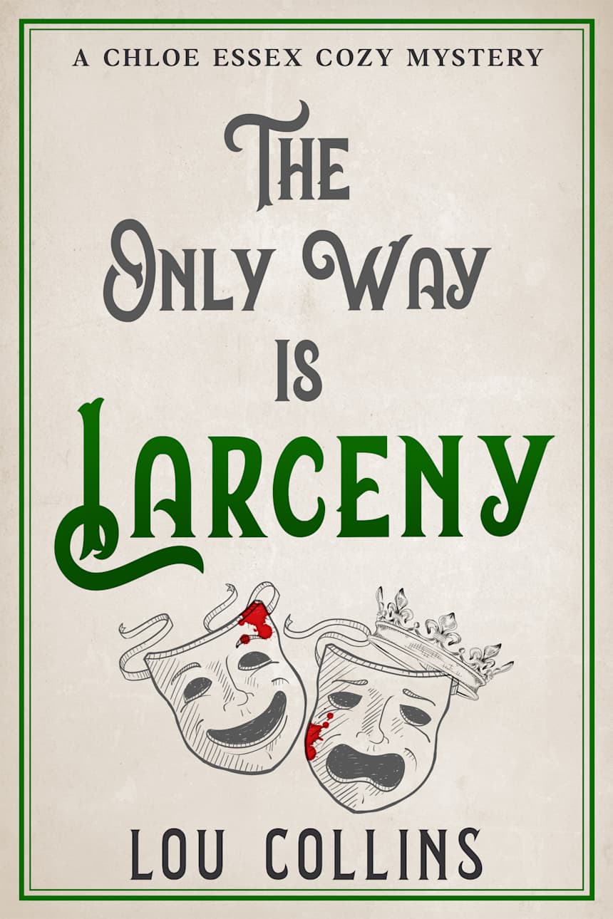 FREE: The Only Way is Larceny by Lou Collins