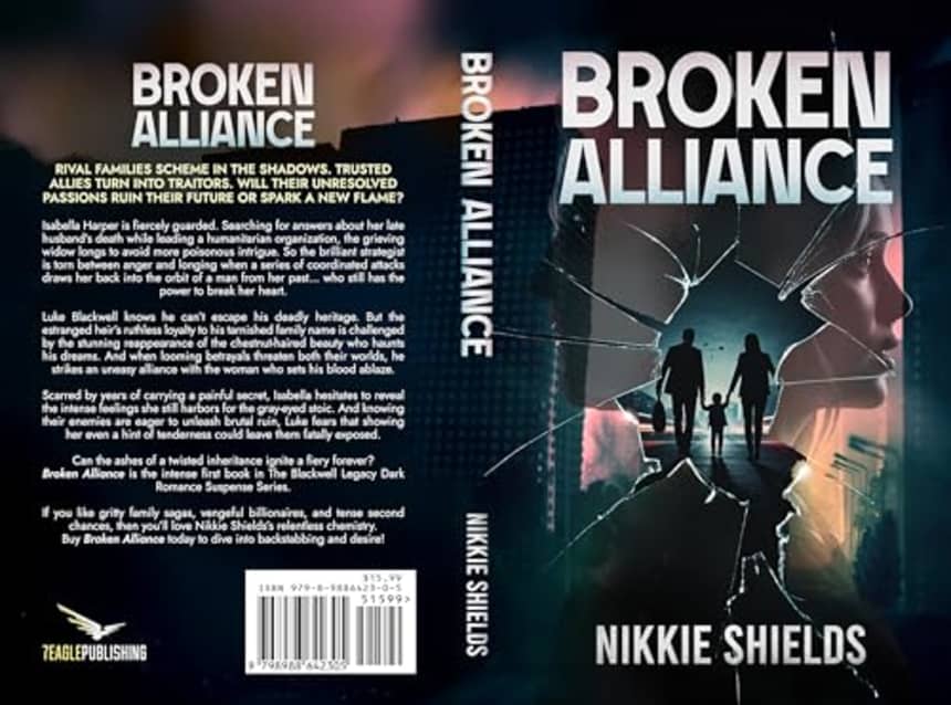 Broken Alliance: Where Power Meets Betrayal by Nikkie Shields