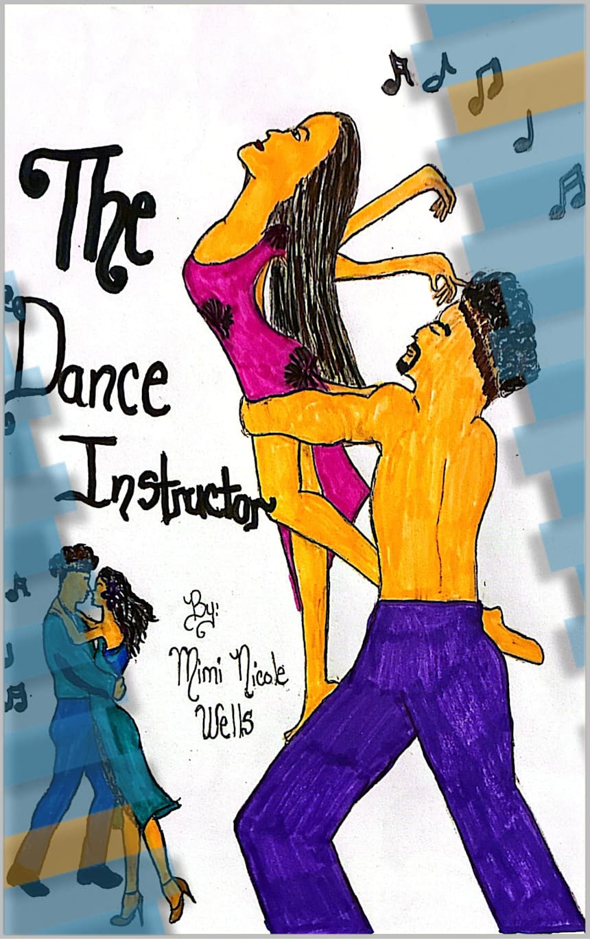 The Dance Instructor by Mimi Nicole Wells