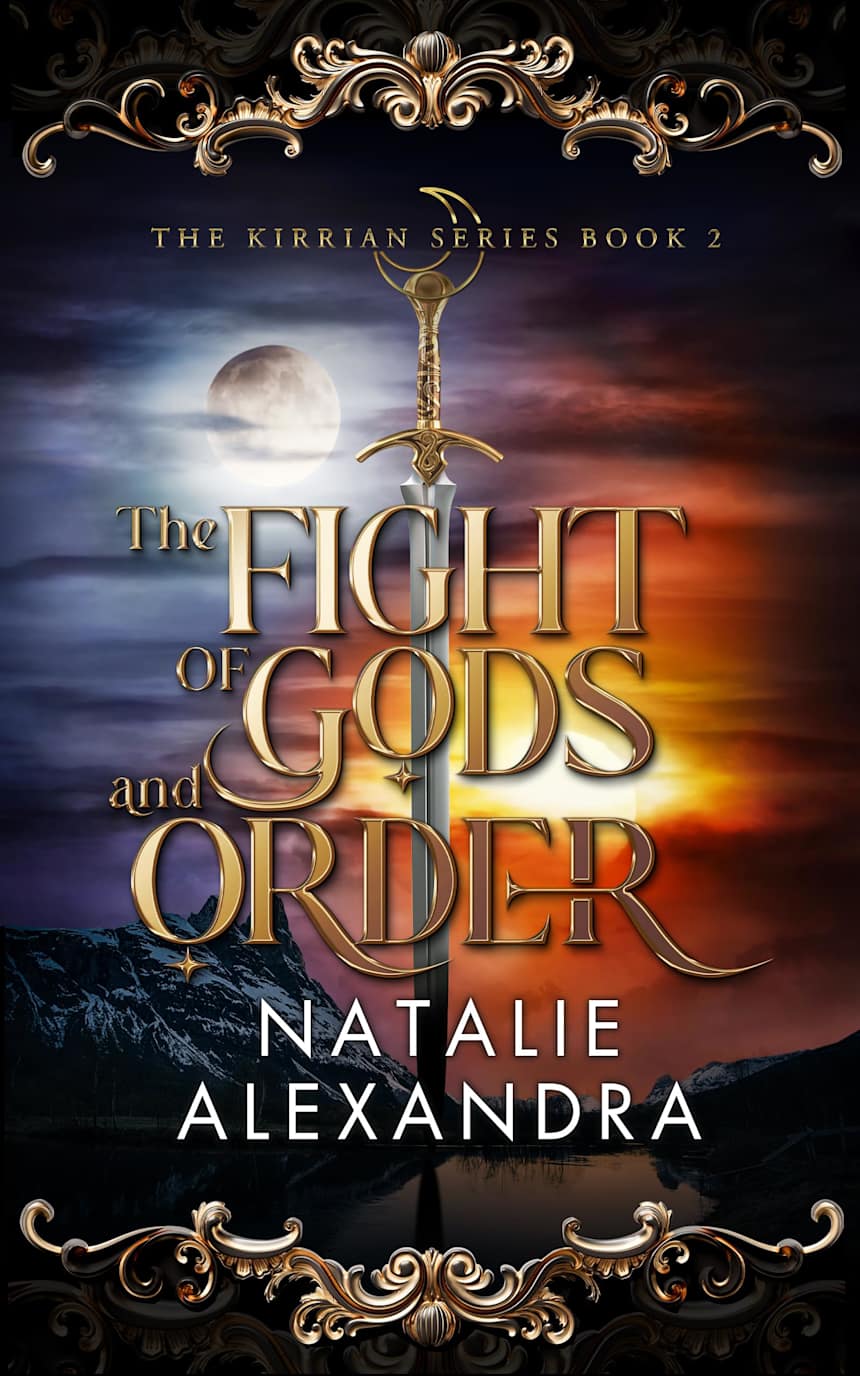 The Fight of Gods and Order: The Hart Duology (The Kirrian Series Book 2) by Natalie Alexandra