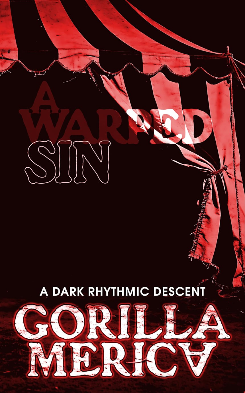 A Warped SIN: A Dark Rhythmic Descent by CK Salo | GORILLAmerica