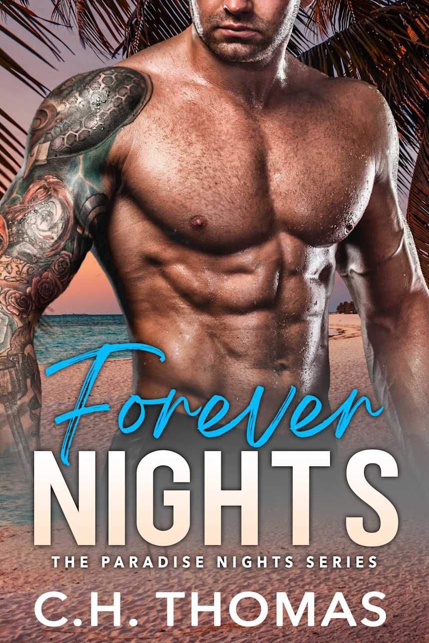 Forever Nights (The Paradise Nights Series Book 2) by C.H. Thomas