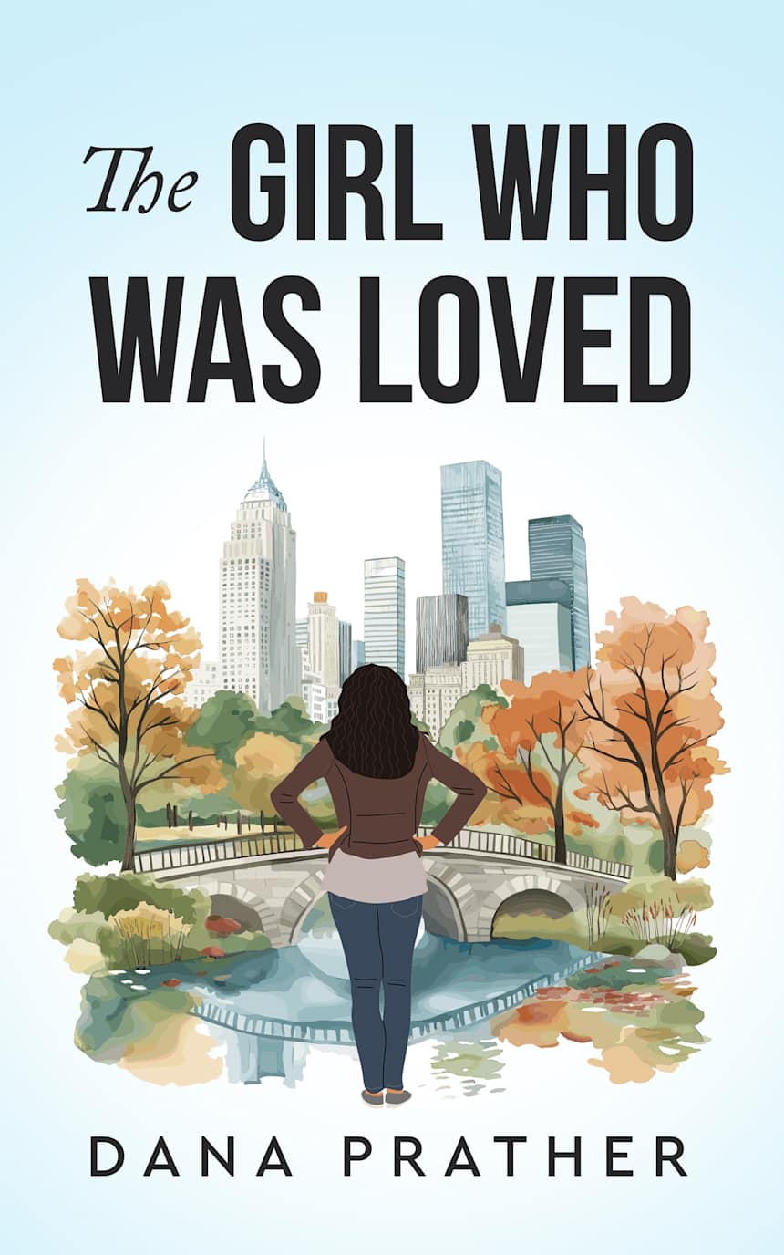 The Girl Who Was Loved by Dana Prather