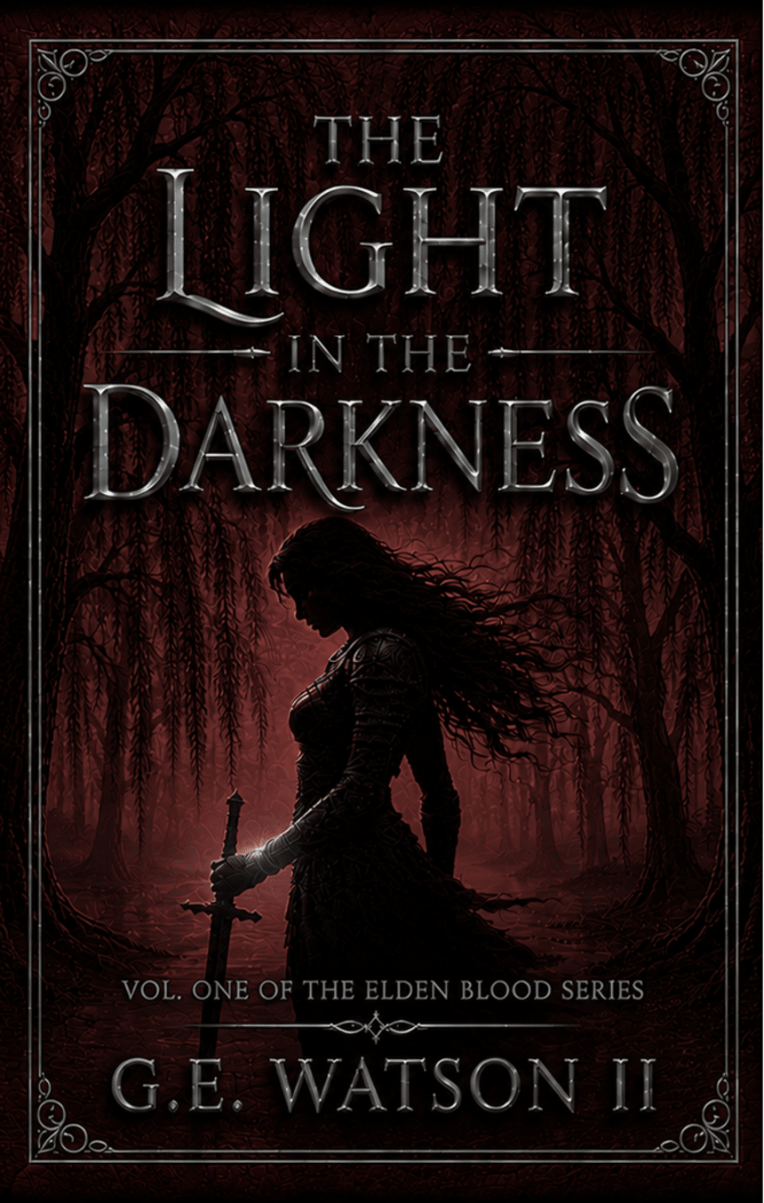 THE LIGHT IN THE DARKNESS by G.E. Watson II