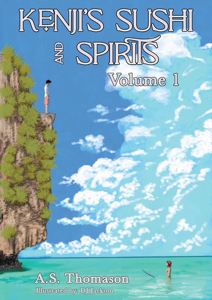 Kenji’s Sushi and Spirits: Volume 1 by A. S. Thomason