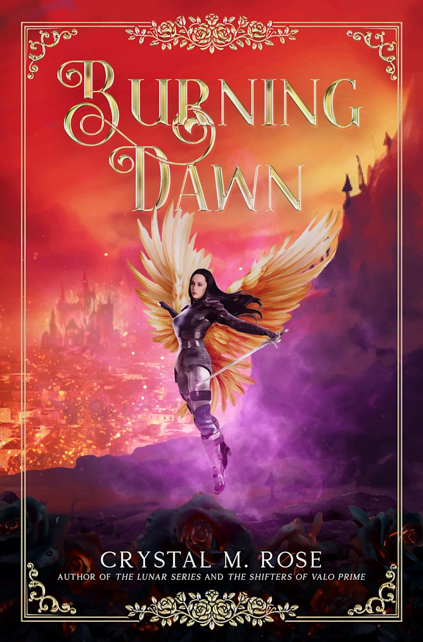 Burning Dawn (Light & Dark Series Book 3) by Crystal M. Rose