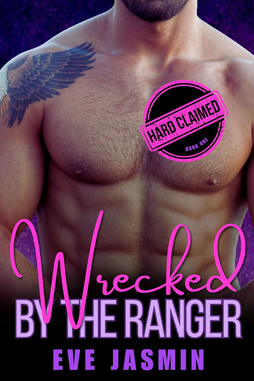 Wrecked by the Ranger by Eve Jasmin
