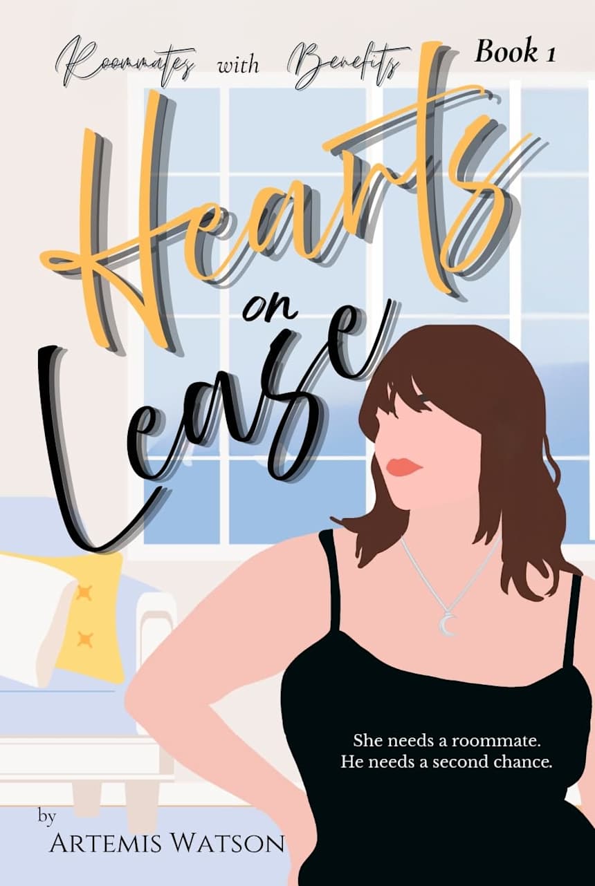 Hearts on Lease: A Steamy Roommates-to-Lovers Emotional Slow Burn by Artemis Watson