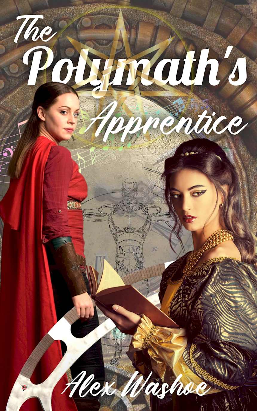 The Polymath’s Apprentice: A Lesbian Time-Travel Fantasy Romance by Alex Washoe