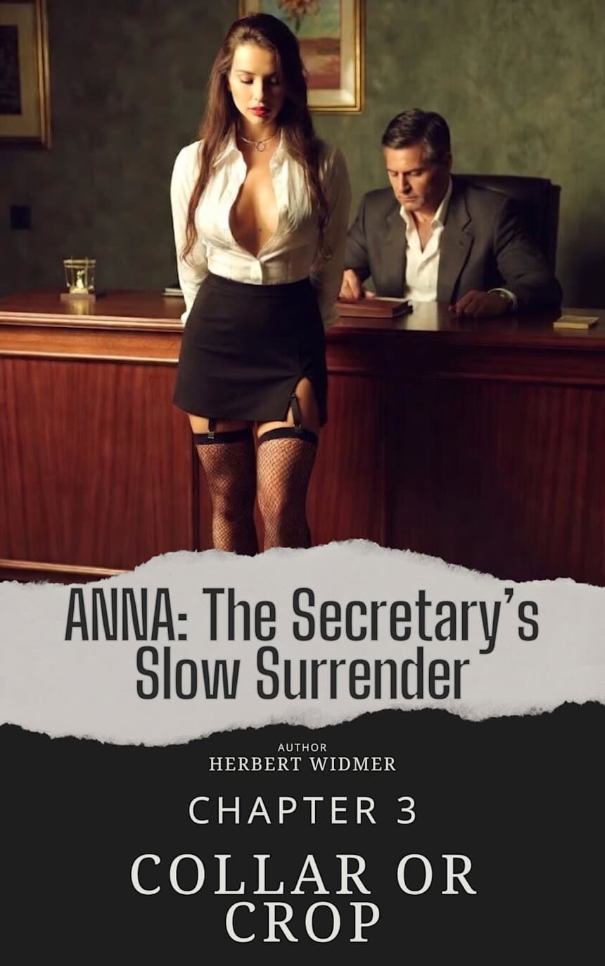 Chapter 3 - COLLAR OR CROP by Herbert Widmer