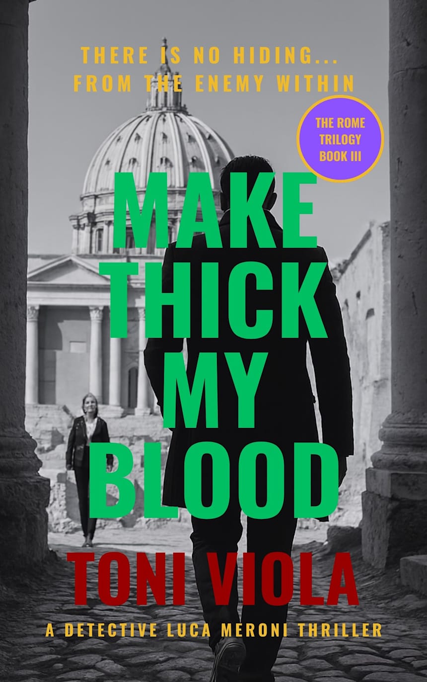 Make Thick My Blood by Toni Viola