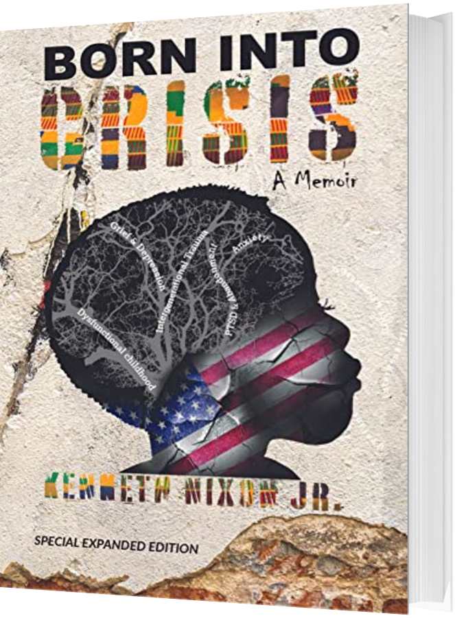 Born into Crisis by Kenneth Nixon