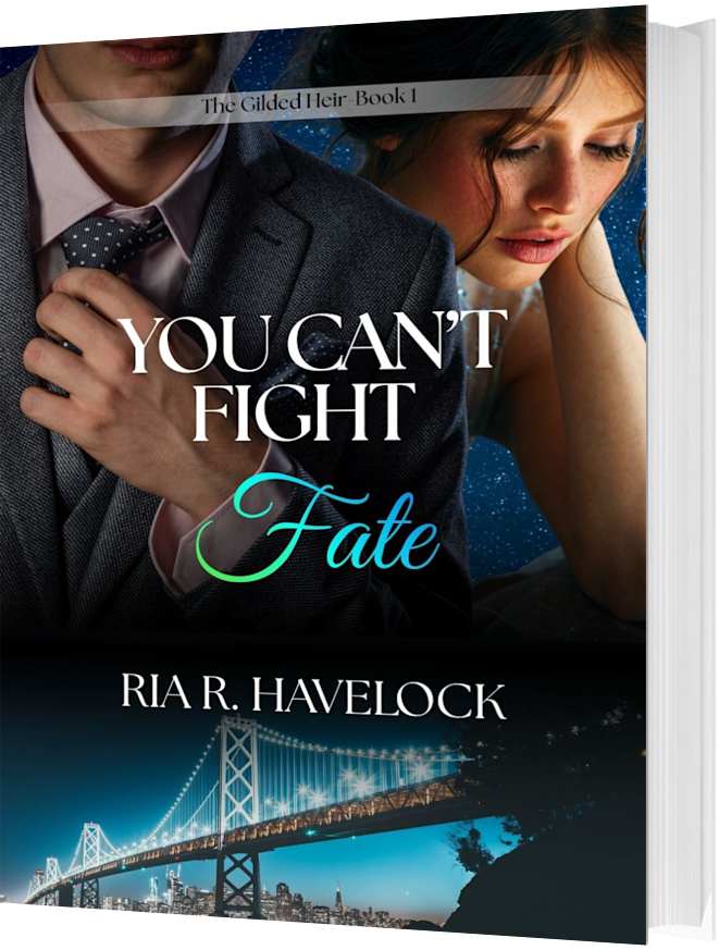 You Can’t Fight Fate by Ria Havelock