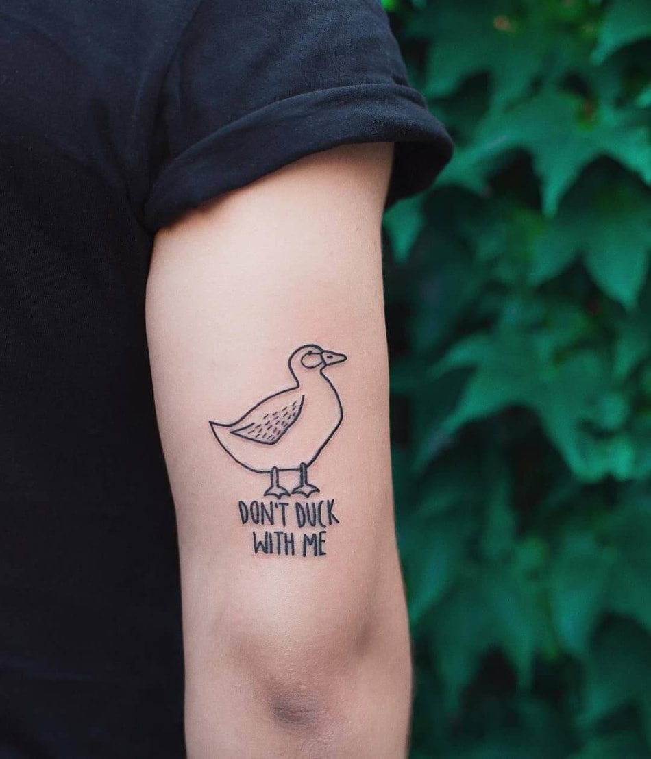 Dont duck with me tattoo