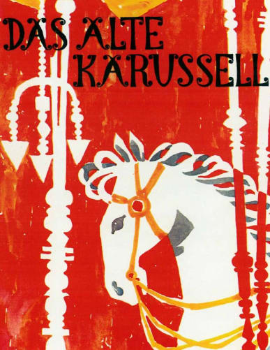 «Das alte Karussell» von Max Bolliger und Klaus Brunner, erstmals 1962 erschienen.