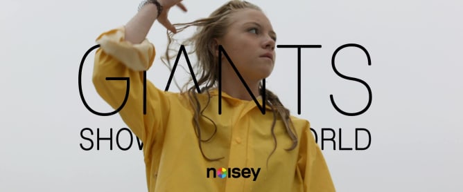 «Giants Show Me The World» presented by noisey