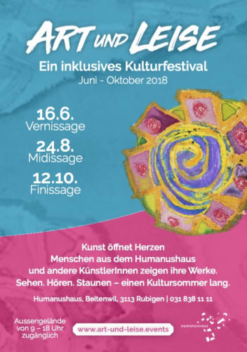 Art und Leise - das inklusive Kulturfestival im Humanushaus Beitenwil