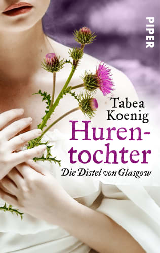 Hurentochter - Die Distel von Glasgow