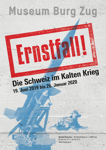 Plakat «Ernstfall! Die Schweiz im Kalten Krieg»