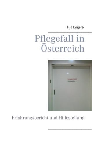 Buch 2: Pflegefall in Österreich