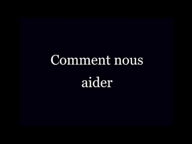 Comment nous aider
