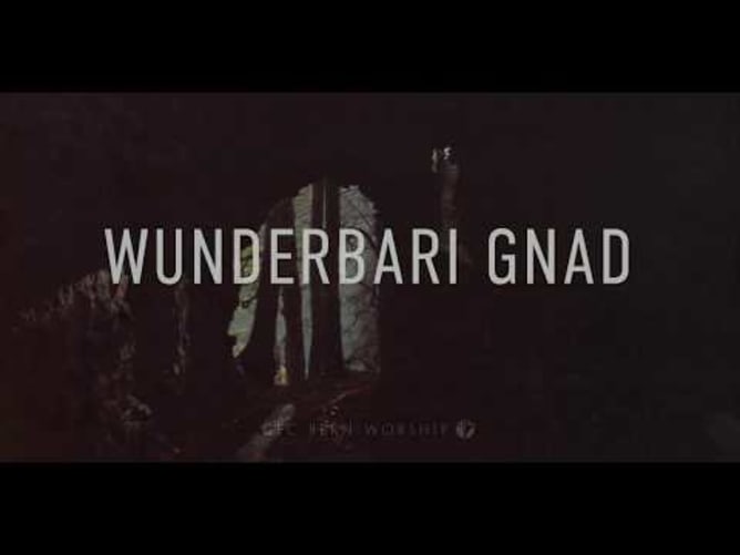 Wunderbari Gnad, GfC Bern Worship