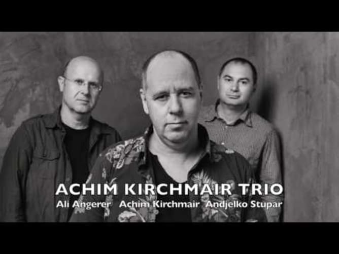 ACHIM KIRCHMAIR TRIO