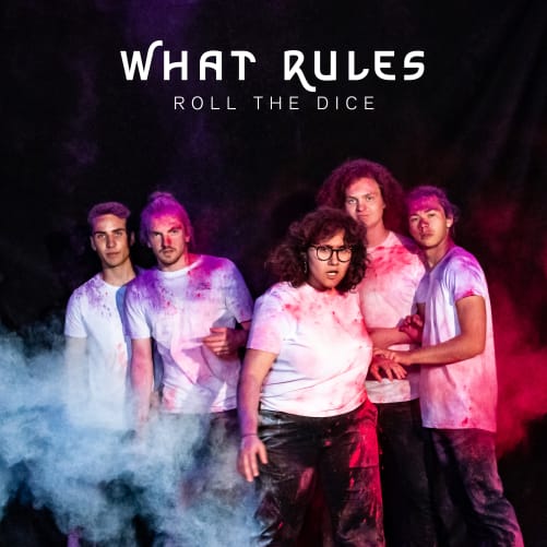 What Rules - Roll The Dice EP