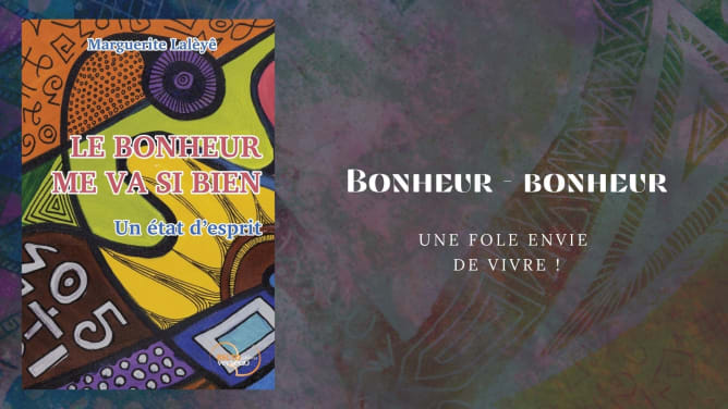 Le bonheur me va si bien 