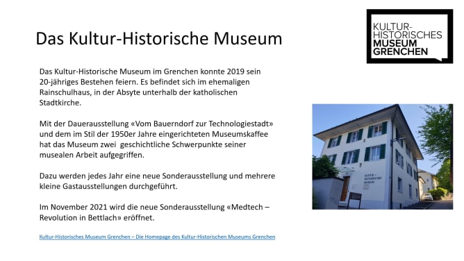 Das Kultur-Historische Museum Grenchen 