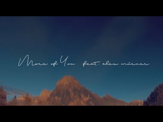 More of You feat. Alex Mürner [Official Lyric Video]