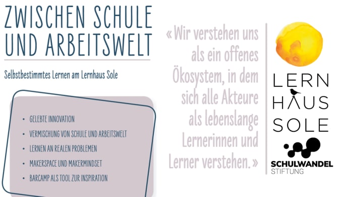 Teil unseres Beitrags zum Lernhaus Sole für «Schule21 macht glücklich»