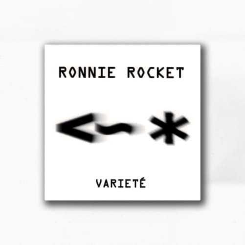 CD «Ronnie Rocket - Variete»